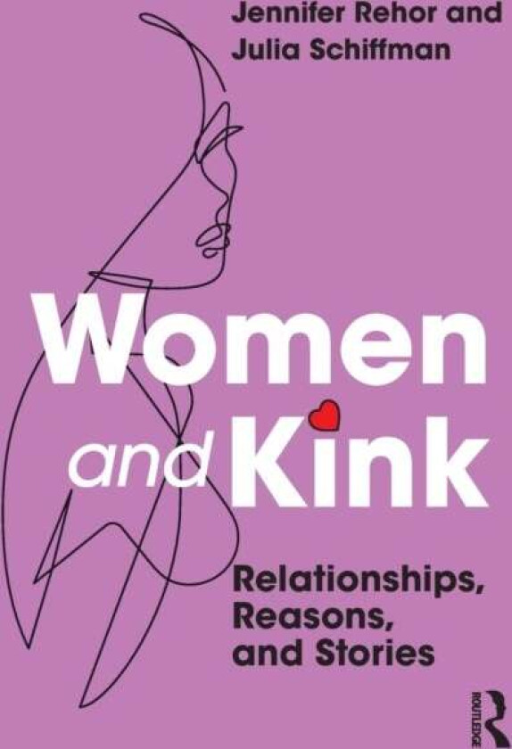 Women and Kink av Jennifer Rehor, Julia Schiffman