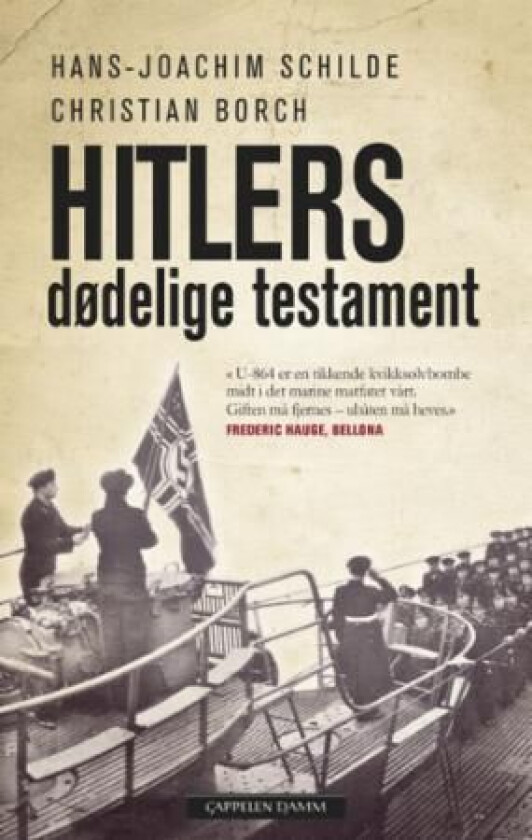 Hitlers dødelige testament av Christian Borch, Hans-Joachim Schilde