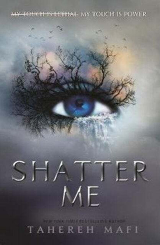 Shatter me av Tahereh Mafi