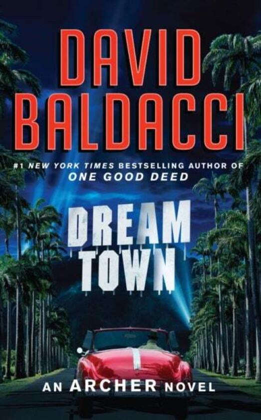 Dream Town av David Baldacci