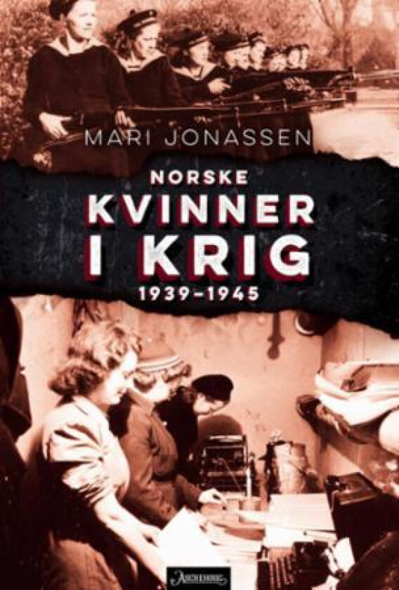 Norske kvinner i krig av Mari Jonassen