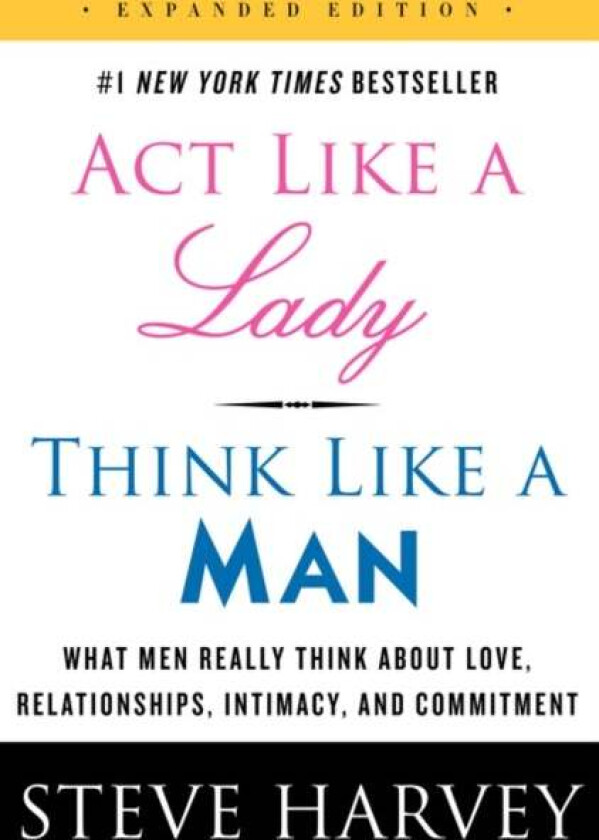 Act Like a Lady, Think Like a Man av Steve Harvey