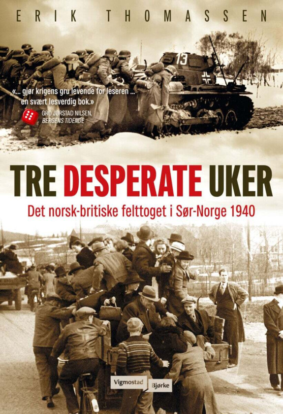 Tre Desperate Uker Av Erik Thomassen