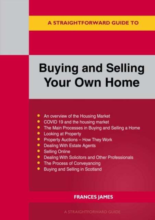 Buying And Selling Your Own Home av Frances James