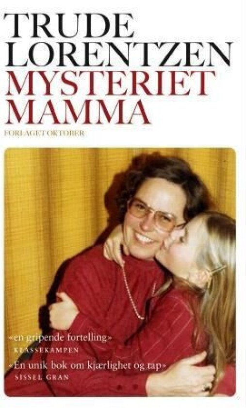 Mysteriet mamma av Trude Lorentzen