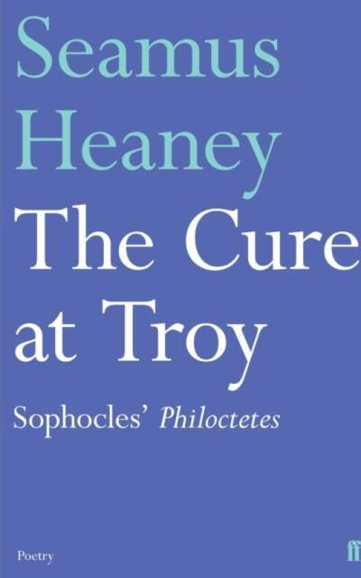 The Cure at Troy av Seamus Heaney