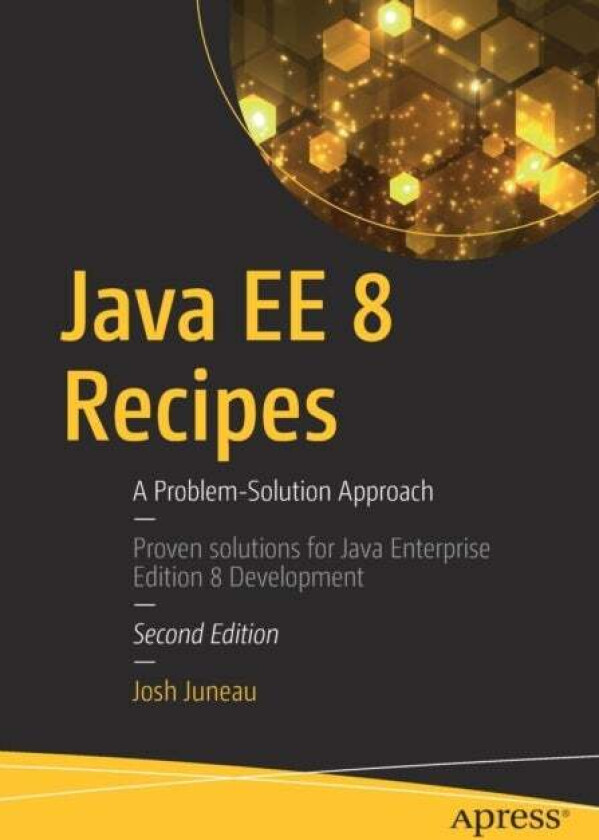 Java Ee 8 Recipes Av Josh Juneau
