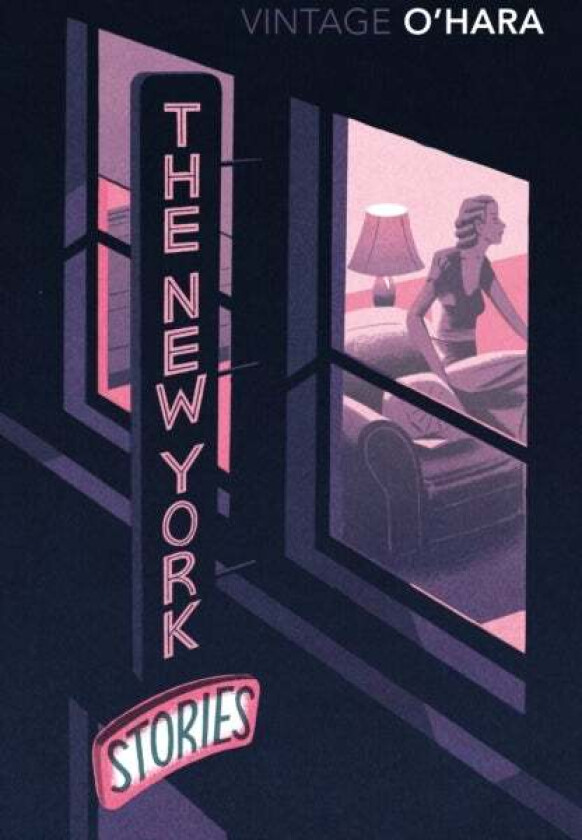 The New York Stories av John O'Hara