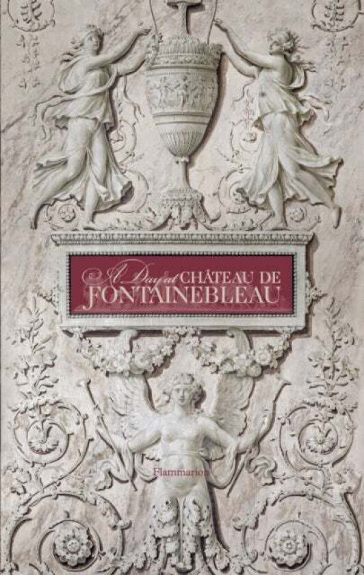 A Day At Chateau De Fontainebleau Av Guillaume Picon