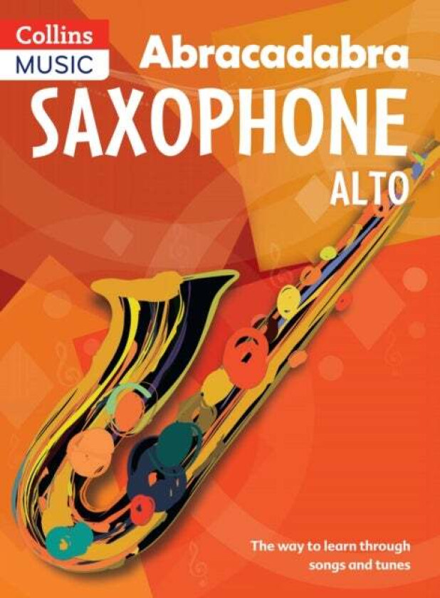 Abracadabra Saxophone (Pupil's book) av Jonathan Rutland