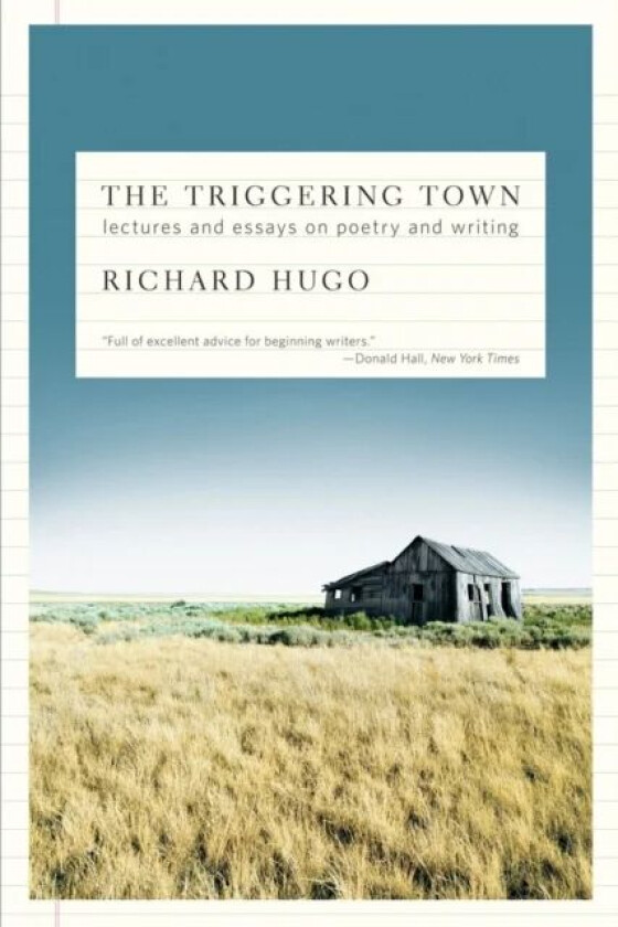 The Triggering Town av Richard Hugo