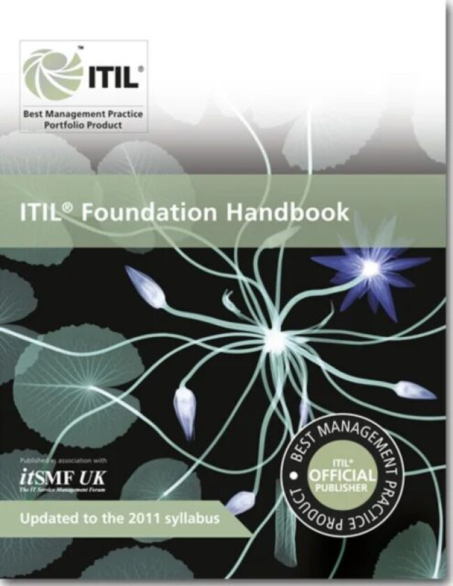 ITIL V3 Foundation Handbook av Claire Agutter, Stationery Office