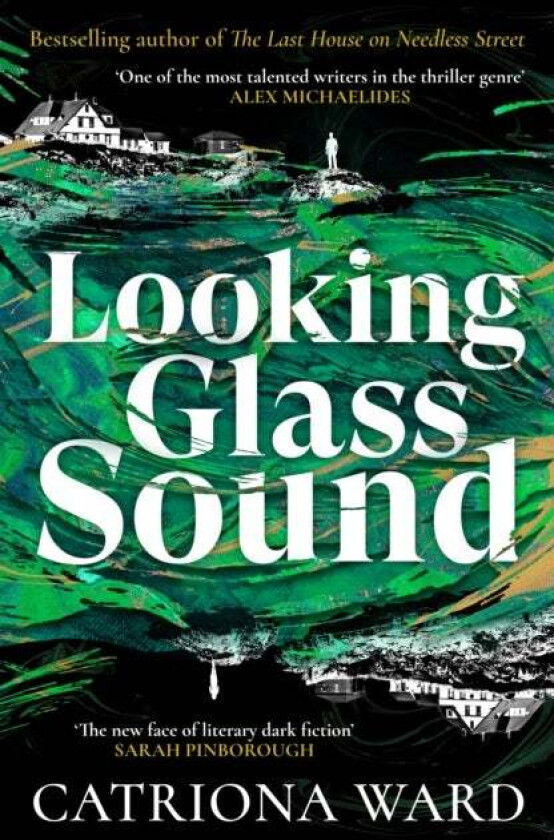Looking Glass Sound av Catriona Ward