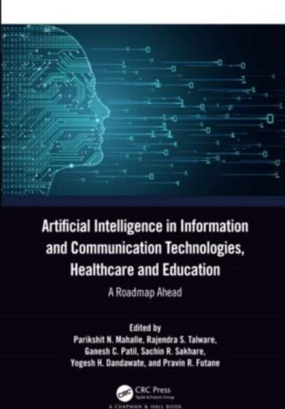 Artificial Intelligence in Information and Communication Technologies, Healthcare and Education