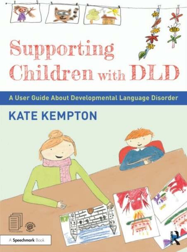 Supporting Children with DLD av Kate Kempton
