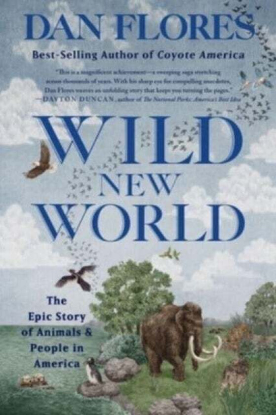 Wild New World Av Dan Flores