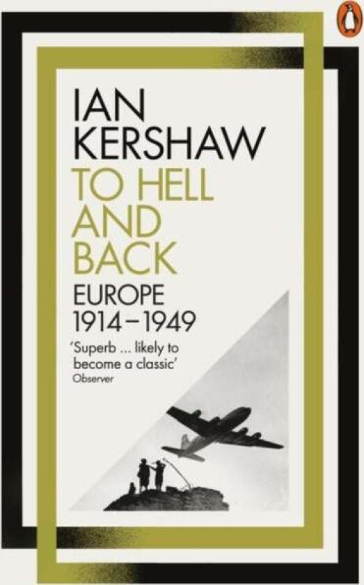 To Hell and Back av Ian Kershaw