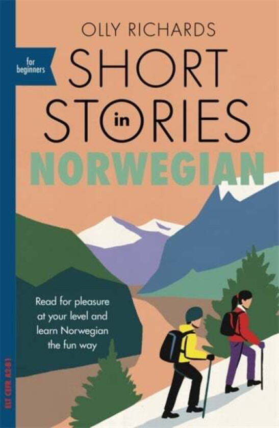 Short stories in Norwegian for beginners av Olly Richards