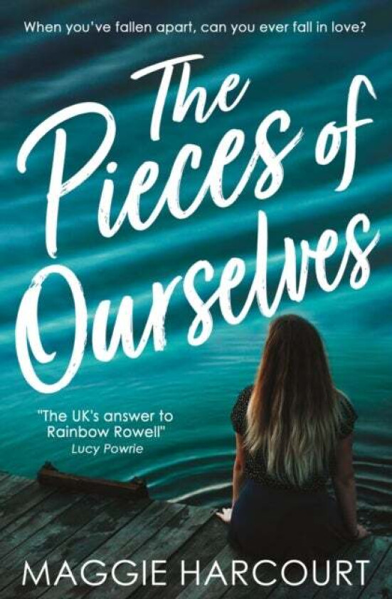 The Pieces of Ourselves av Maggie Harcourt