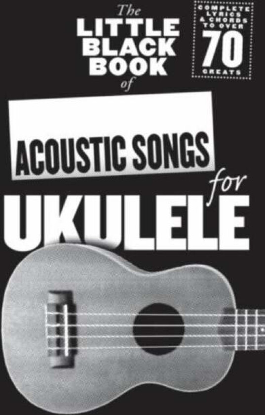 The Little Black Book of Acoustic Songs Ukulele