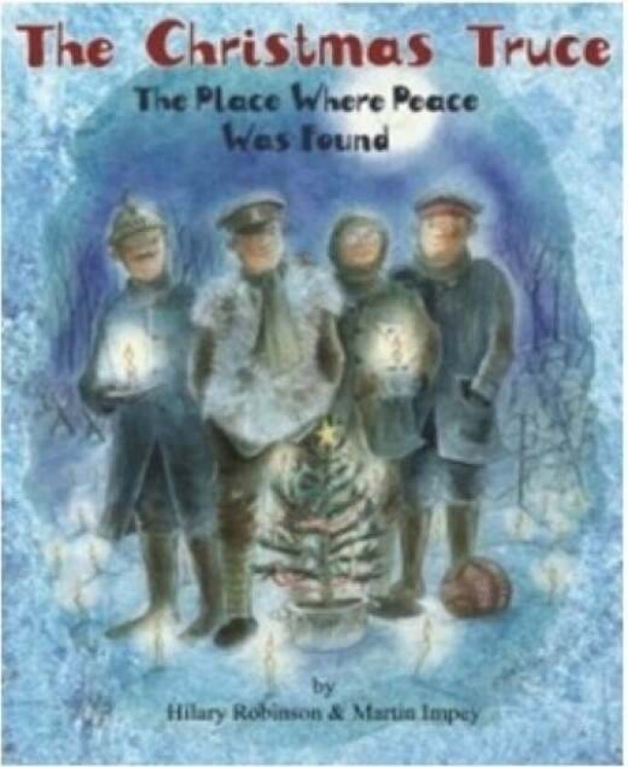 The Christmas Truce av Hilary Robinson
