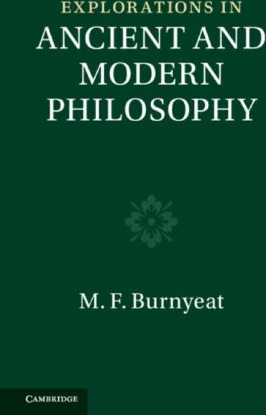 Explorations in Ancient and Modern Philosophy (Vols 3-4 2-Volume Set) av Myles (All Souls College Oxford) Burnyeat