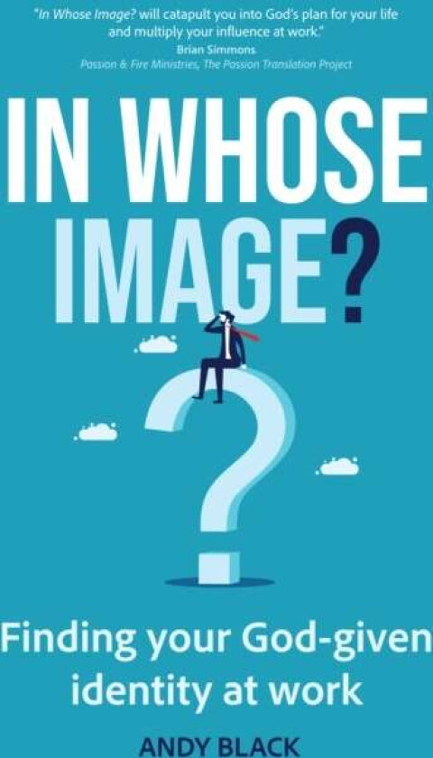 In Whose Image? Av Andy Black