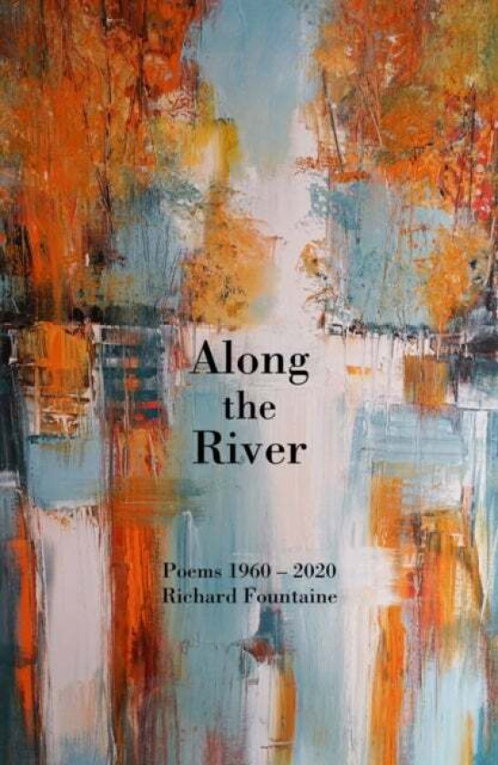 Along The River av Richard Fountaine