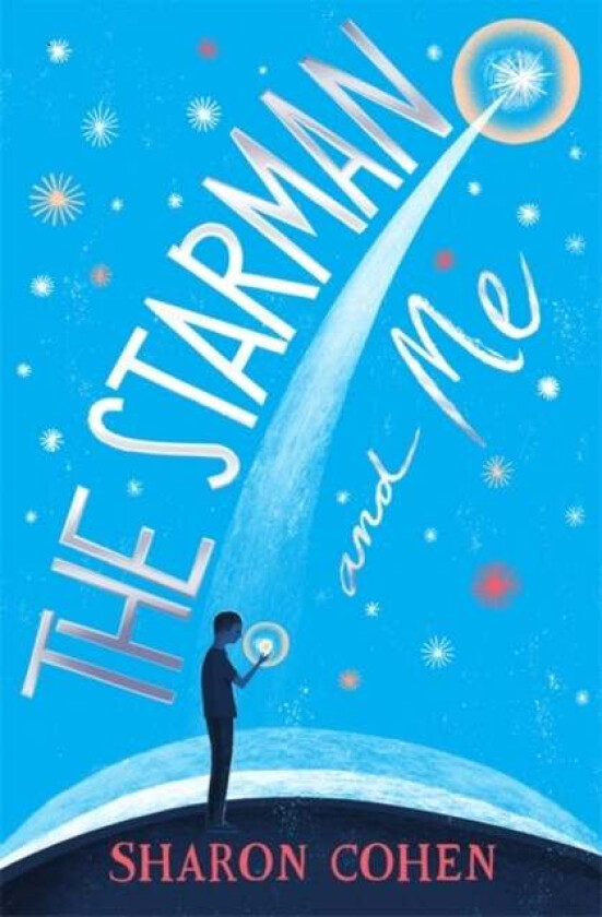 The Starman and Me av Sharon Cohen
