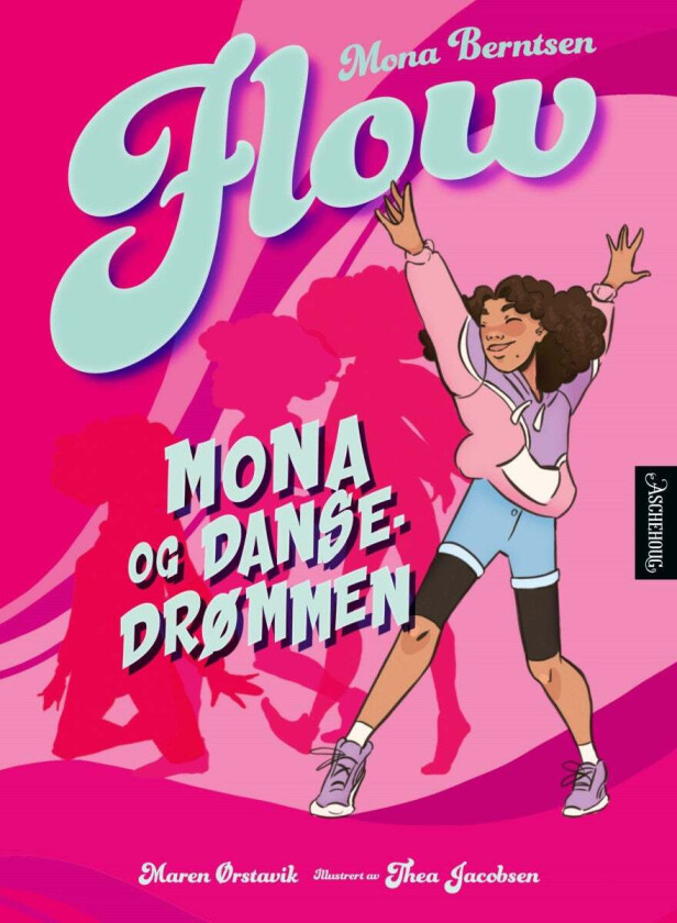 Mona og dansedrømmen av Mona Berntsen, Maren Ørstavik