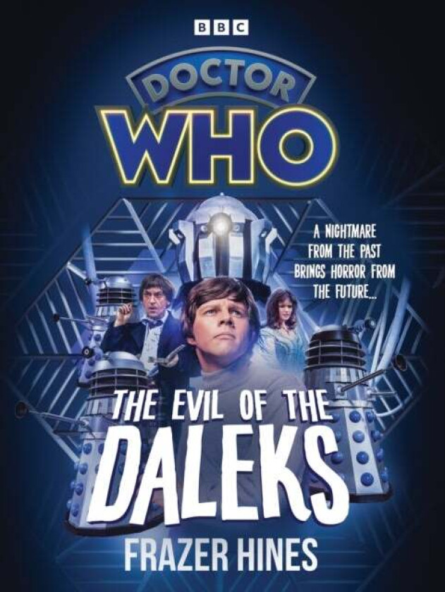 Doctor Who: The Evil Of The Daleks Av Frazer Hines
