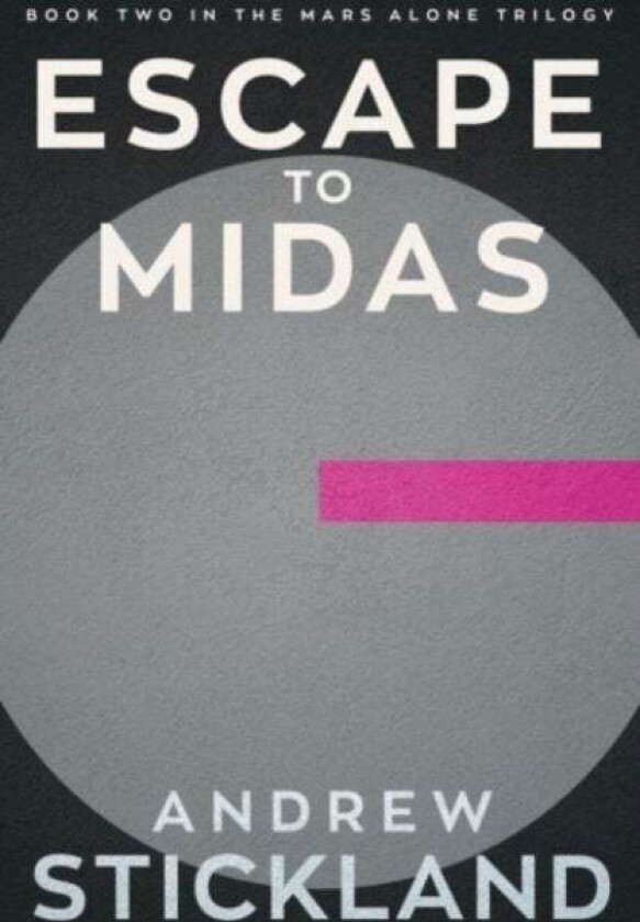 Escape to Midas av Andrew Stickland