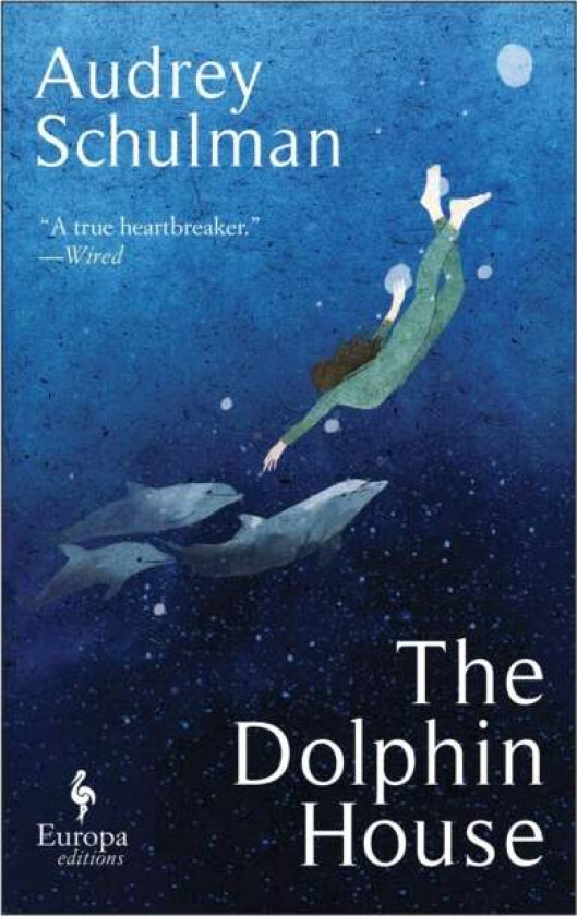 The Dolphin House av Audrey Schulman