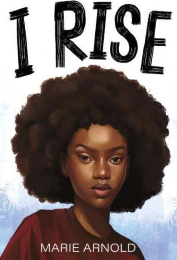 I Rise av Marie Arnold
