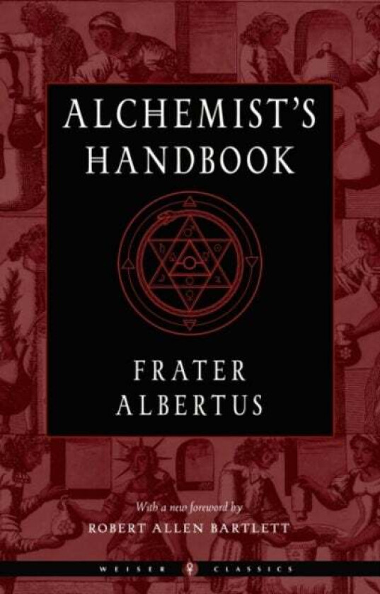 Alchemist'S Handbook - New Edition av Frater (Frater Albertus) Albertus