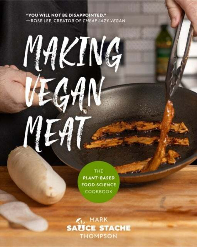 Making Vegan Meat av Mark Thompson