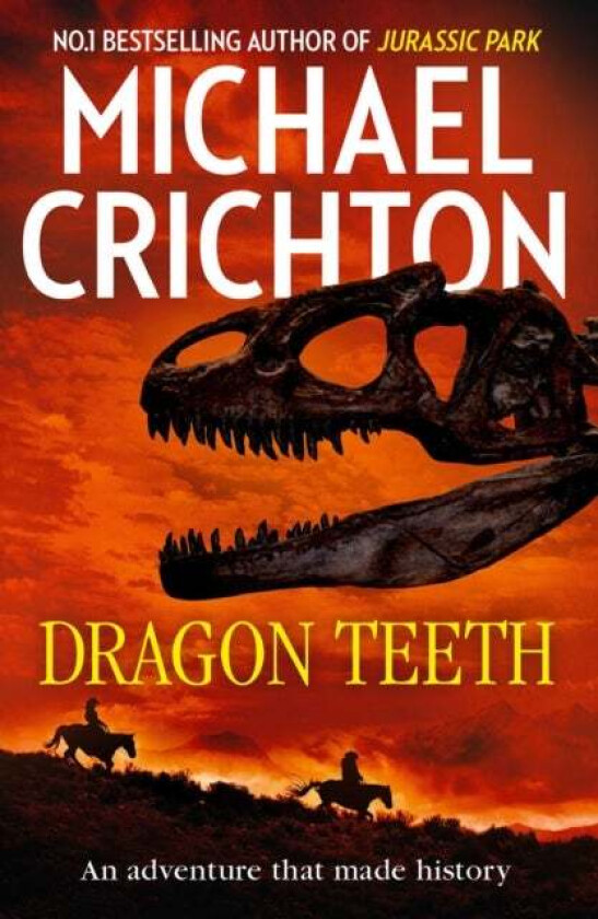 Dragon Teeth av Michael Crichton