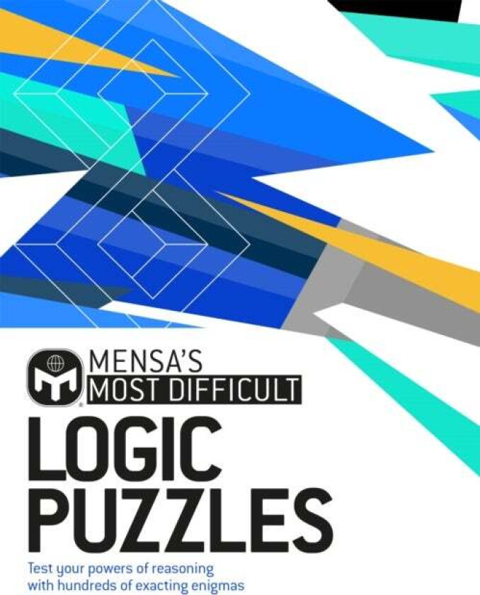 Mensa's Most Difficult Logic Problems av Dr Gareth Moore, Mensa Ltd