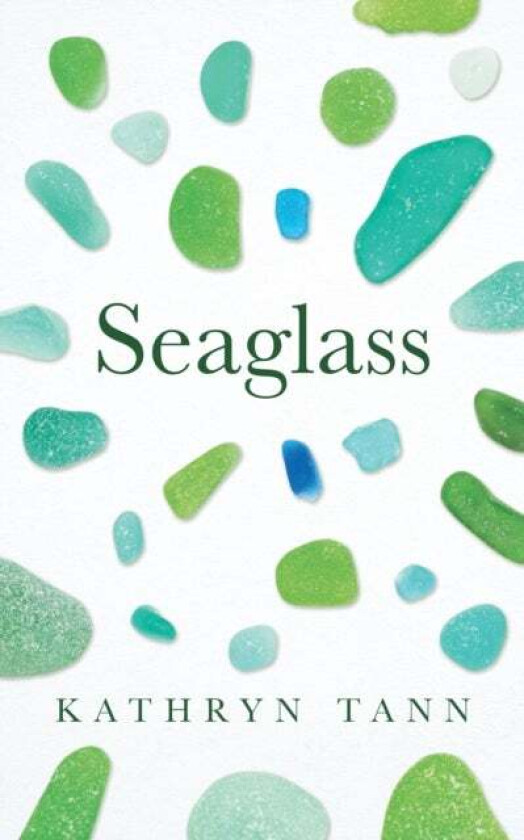 Seaglass Av Kathryn Tann