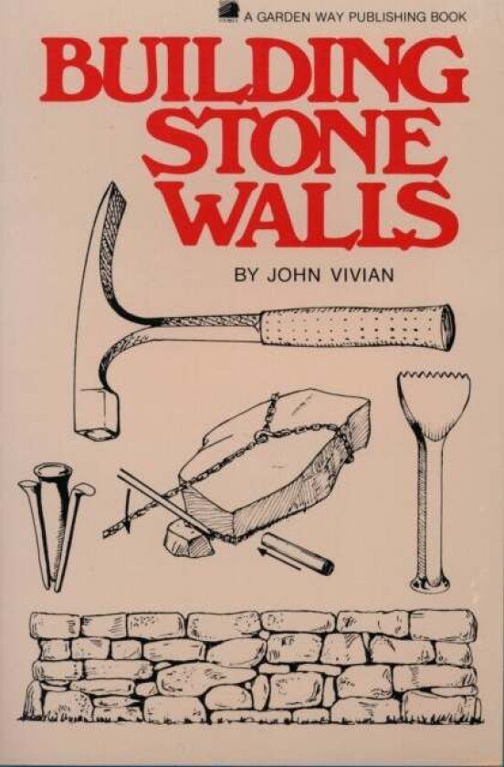 Building Stone Walls av John Vivian