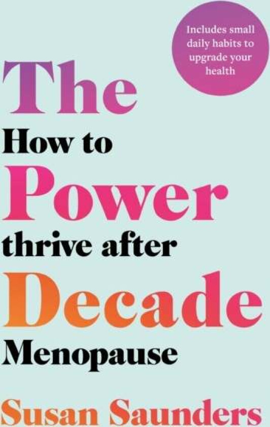 The Power Decade av Susan Saunders