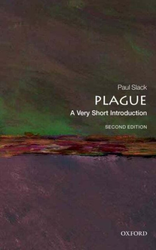 Plague: A Very Short Introduction av Paul (Emeritus Professor of Early Modern Social History Oxford University) Slack