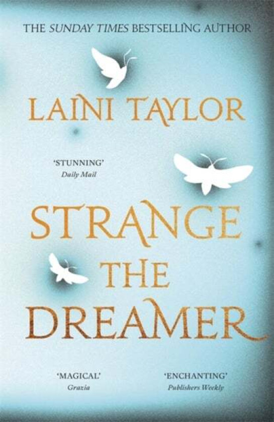 Strange the dreamer av Laini Taylor