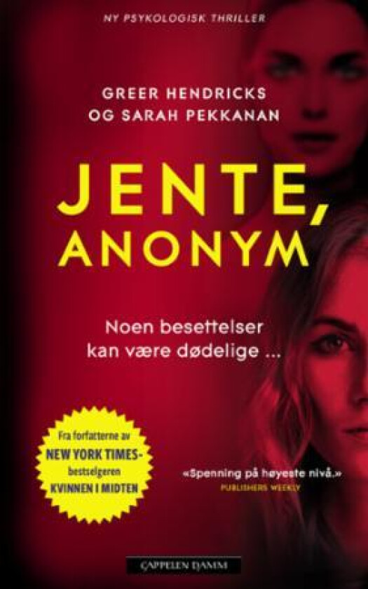 Jente, anonym av Greer Hendricks, Sarah Pekkanen