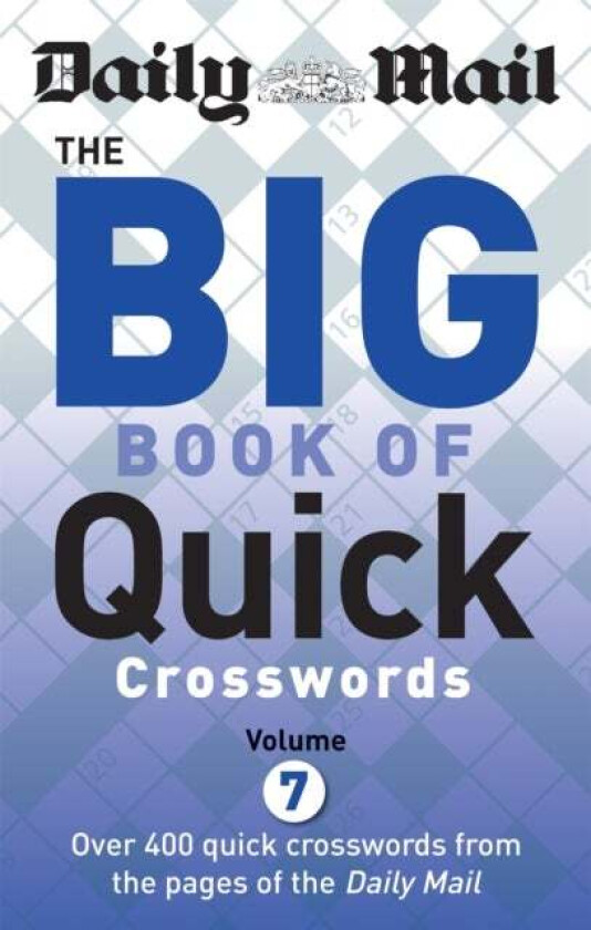 Daily Mail Big Book of Quick Crosswords Volume 7 av Daily Mail
