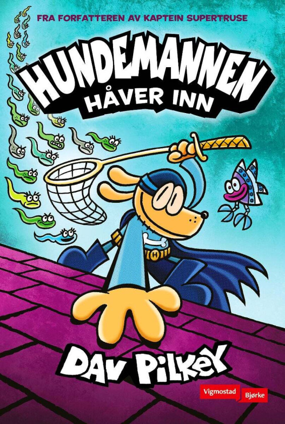 Hundemannen 8 - Hundemannen håver inn av Dav Pilkey