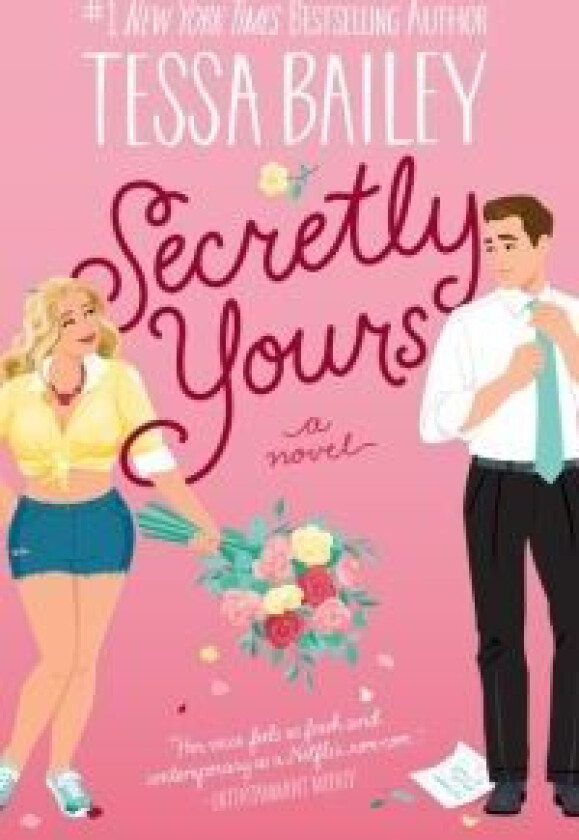 Secretly Yours av Tessa Bailey