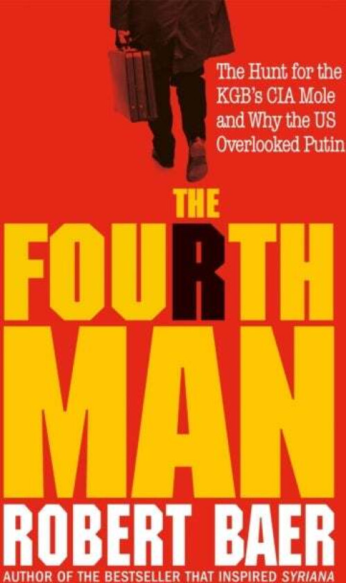 The Fourth Man av Robert Baer