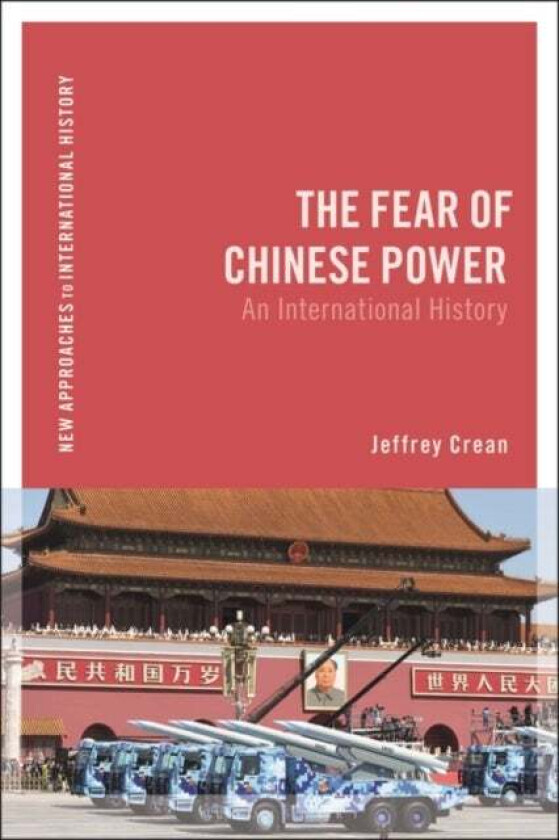 The Fear Of Chinese Power Av Jeffrey (Tyler Junior College Usa) Crean