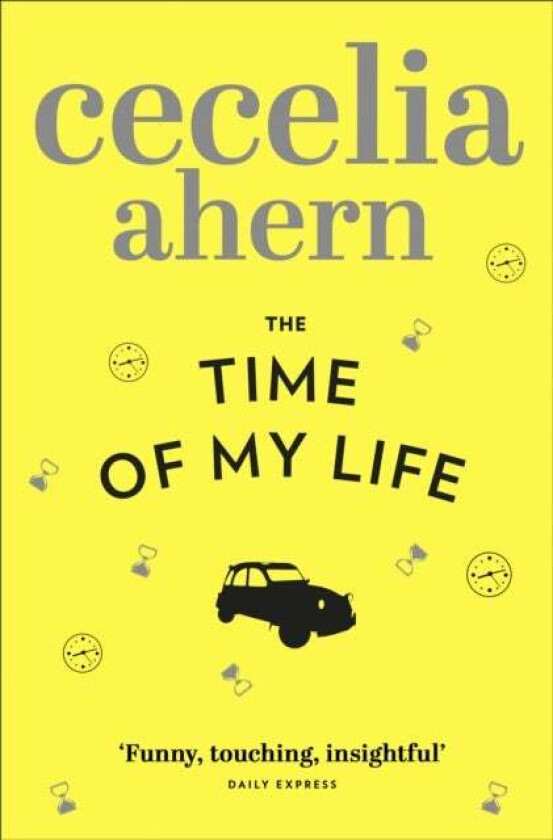The Time of My Life av Cecelia Ahern
